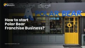 Read more about the article Polar bear Franchise Cost in Chennai – How to Apply in 2024