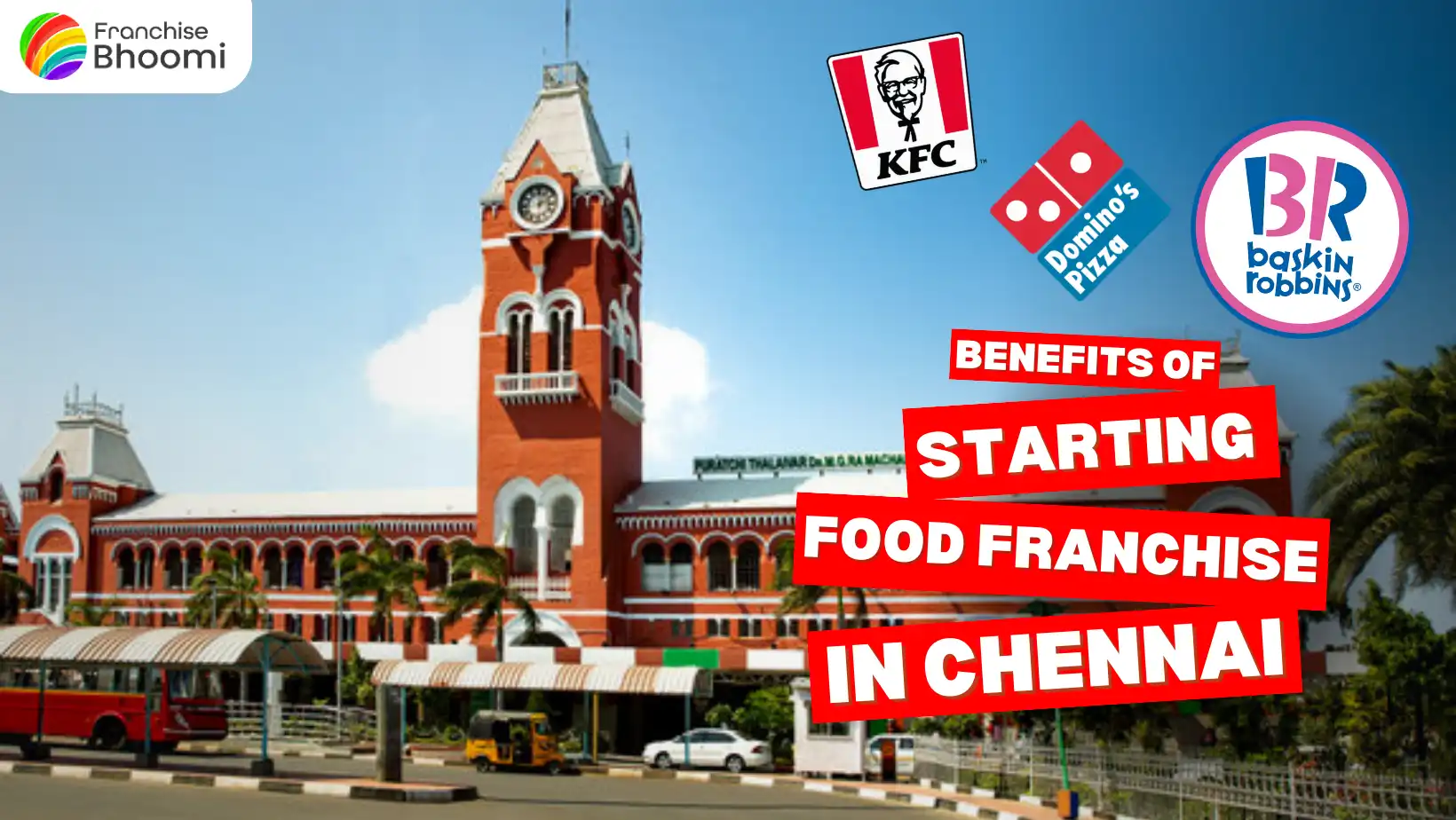 You are currently viewing 6 Benefits of Starting a Food Franchise in Chennai 2024