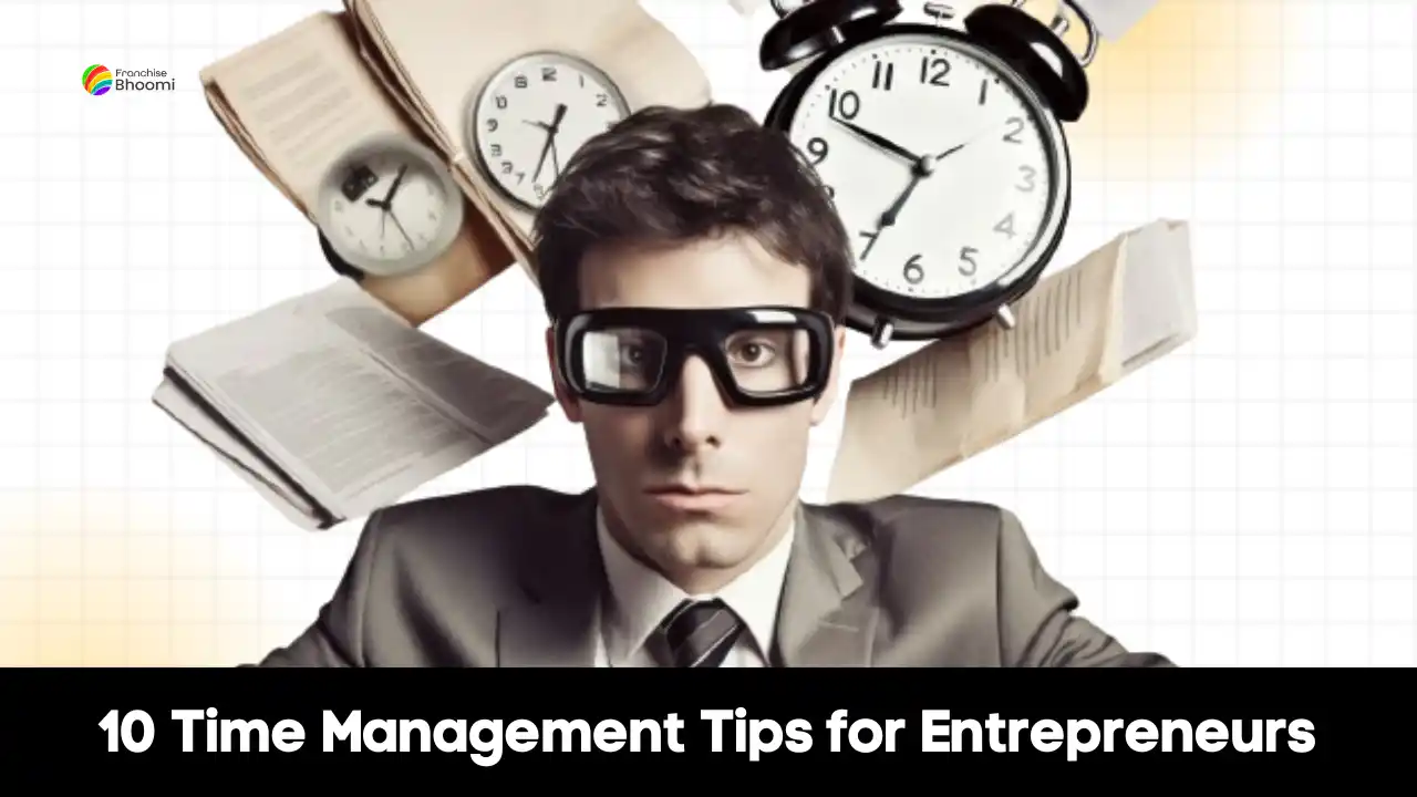 Read more about the article 10 Time Management Tips for Entrepreneurs (Tips & Tools)