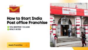 Read more about the article How to start India Post office Franchise in India | Start Post office Franchise