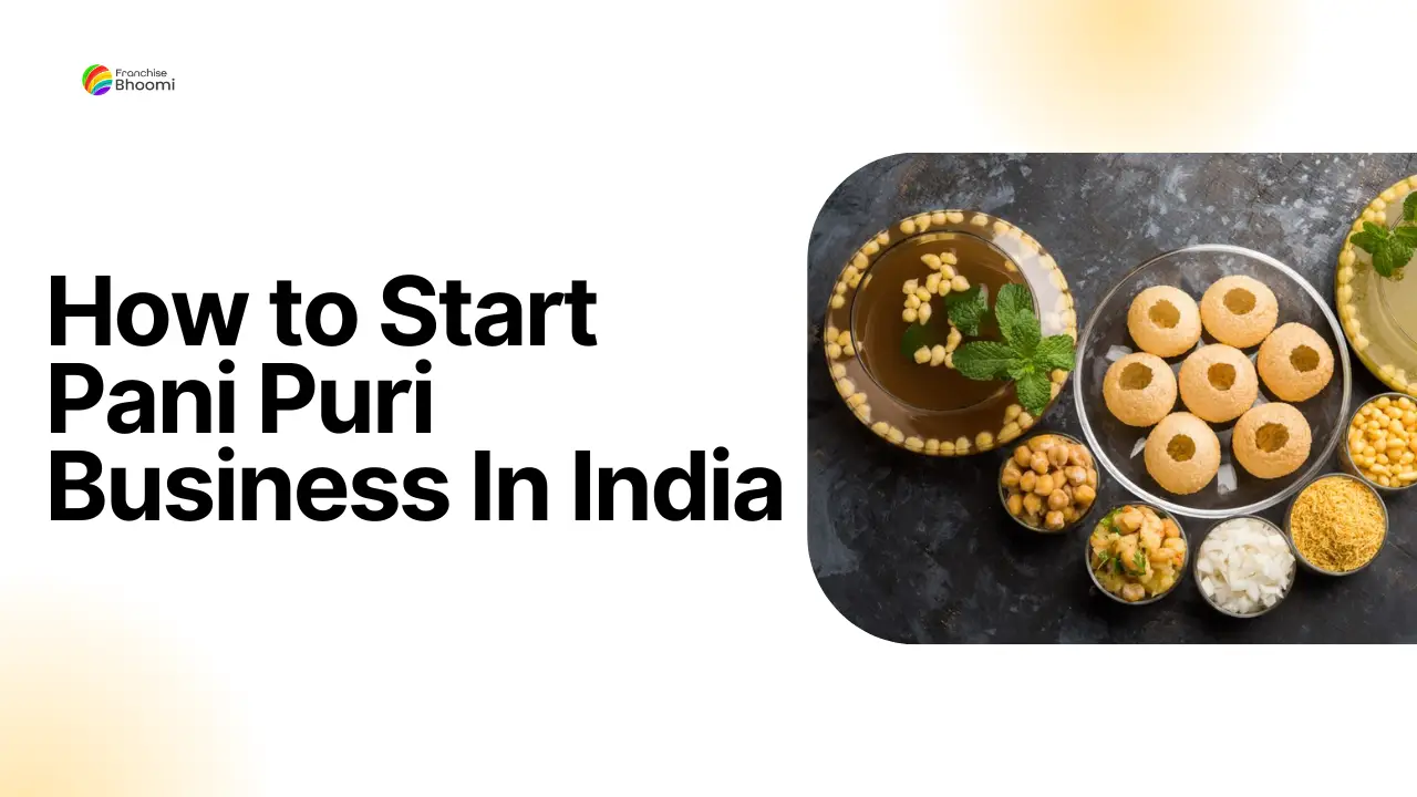 Read more about the article How to Start Pani Puri Business In India