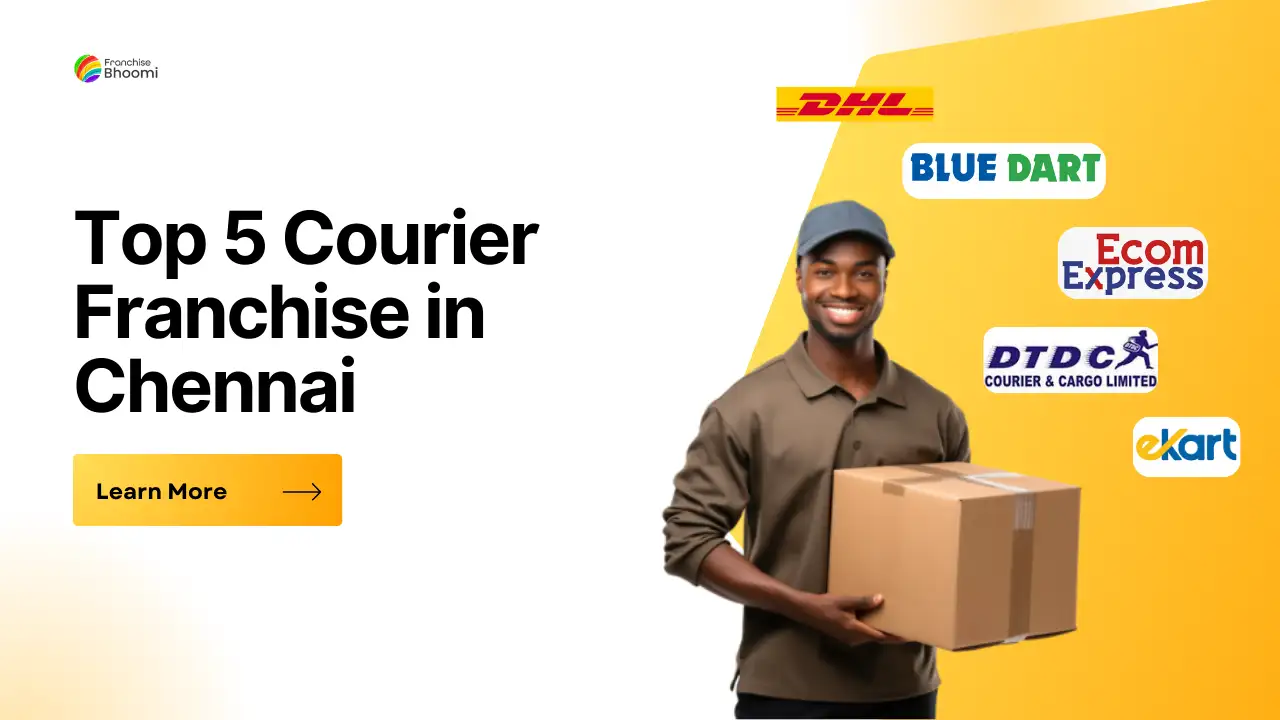 You are currently viewing Top 5 Courier Franchise in Chennai (2025)