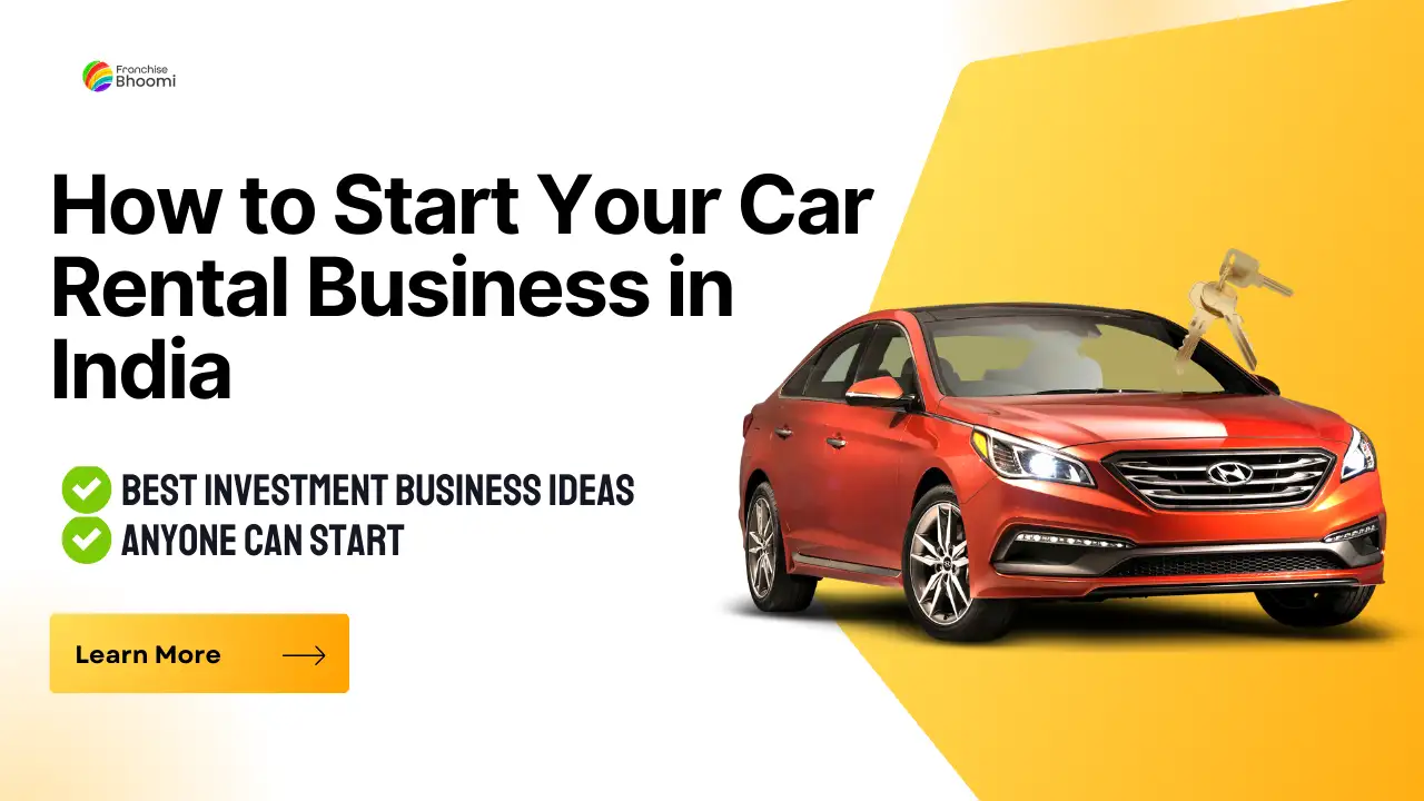 Read more about the article How to Start a Car Rental Business in India?